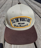 Till The Work's Done Snapback Hat
