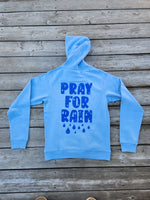 **NEW** Pray For Rain Fleece Hoodie